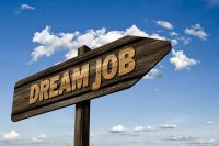 Photograph of a sign saying "Dream Job"